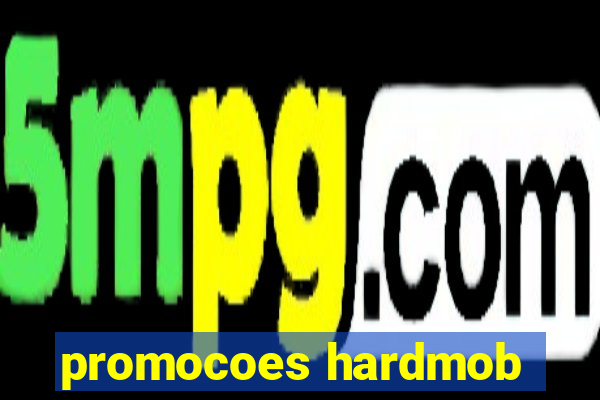 promocoes hardmob